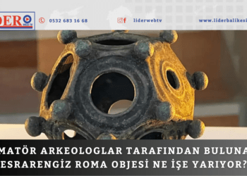 Amatör arkeologlar tarafından bulunan esrarengiz Roma objesi ne işe yarıyor?