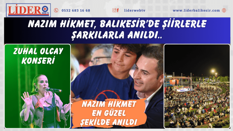 Nazım Hikmet, Balıkesir’de şiirlerle şarkılarla anıldı..