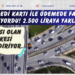 Kredi kartı ile ödemede fark alınıyordu! 2.500 liraya yaklaştı: Arabası olan herkesi ilgilendiriyor..