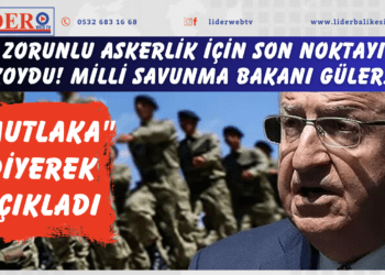 Zorunlu askerlik için son noktayı koydu! Milli Savunma Bakanı Güler “Mutlaka” diyerek açıkladı