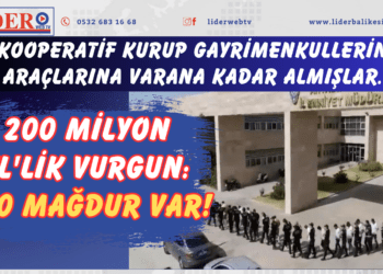 200 milyon TL’lik vurgun: 150 mağdur var! Kooperatif kurup gayrimenkullerine araçlarına varana kadar almışlar..