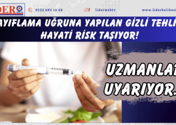Zayıflama uğruna yapılan gizli tehlike: Hayati risk taşıyor! Uzmanlar uyarıyor…