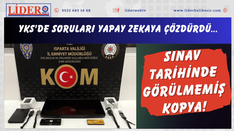 Sınav tarihinde görülmemiş kopya! YKS’de soruları yapay zekaya çözdürdü…