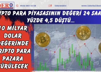Kripto para piyasasının değeri 24 saatte yüzde 4,5 düştü…