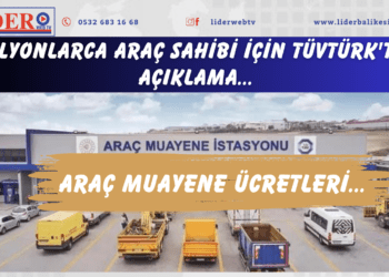 Milyonlarca araç sahibi için TÜVTÜRK’ten açıklama… Araç muayene ücretleri…
