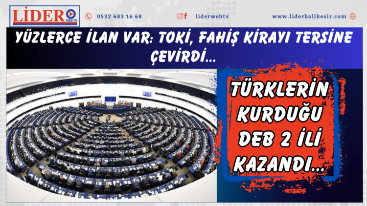 Avrupa’da kartlar yeniden dağıtılıyor! Türklerin kurduğu DEB iki ili kazandı