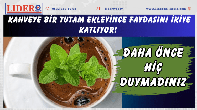 Kahveye bir tutam ekleyince faydasını ikiye katlıyor! Daha önce hiç duymadınız