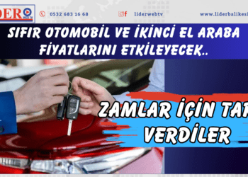 Sıfır otomobil ve ikinci el araba fiyatlarını etkileyecek: Zamlar için tarih verdiler..