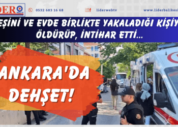Ankara’da dehşet! Eşini ve evde birlikte yakaladığı kişiyi öldürüp, intihar etti