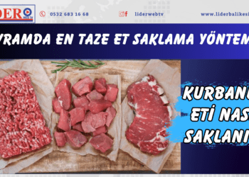 Bayramda en taze et saklama yöntemi: Kurbanlık eti nasıl saklanır?