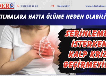 Serinlemek isterken kalp krizi geçirmeyin! Bayılmalara hatta ölüme neden olabiliyor…