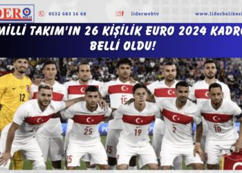 A Milli Takım’ın 26 kişilik EURO 2024 kadrosu belli oldu!