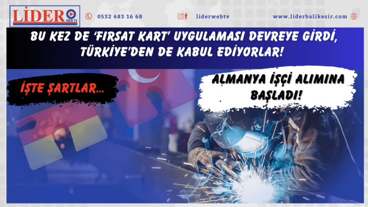 Almanya işçi alımına başladı! Bu kez de ‘fırsat kart’ uygulaması devreye girdi, Türkiye’den de kabul ediyorlar! İşte şartlar…