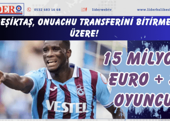 Beşiktaş, Onuachu transferini bitirmek üzere! 15 milyon euro + 3 oyuncu