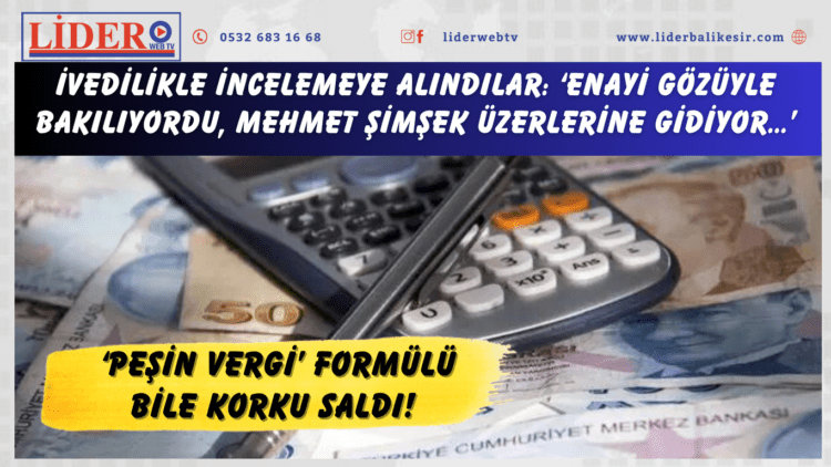 İvedilikle incelemeye alındılar: ‘Enayi gözüyle bakılıyordu, Mehmet Şimşek üzerlerine gidiyor…’