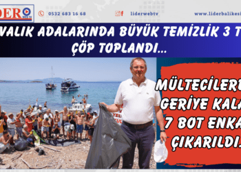 AYVALIK ADALARINDA BÜYÜK TEMİZLİK 3 TON ÇÖP TOPLANDI… MÜLTECİLERDEN GERİYE KALAN 7 BOT ENKAZI ÇIKARILDI…