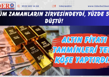 Tüm zamanların zirvesindeydi, yüzde 5,5 düştü! Altın fiyatı tahminleri ters köşe yaptırdı…