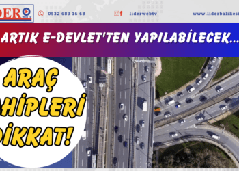Araç sahipleri dikkat! Artık e-Devlet’ten yapılabilecek…
