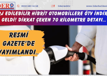 Resmi Gazete’de yayımlandı: Şarj edilebilir hibrit otomobillere ÖTV indirimi geldi! Dikkat çeken 70 kilometre detayı…