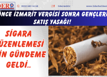 Önce izmarit vergisi sonra gençlere satış yasağı! Sigara düzenlemesi için gündeme geldi..