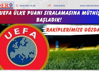 UEFA Ülke Puanı sıralamasına müthiş başladık! Rakiplerimize gözdağı…
