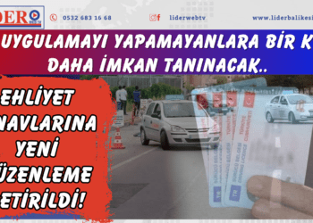 Ehliyet sınavlarına yeni düzenleme getirildi! O uygulamayı yapamayanlara bir kez daha imkan tanınacak..