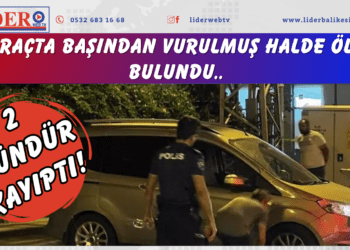 2 gündür kayıptı! Araçta başından vurulmuş halde ölü bulundu..