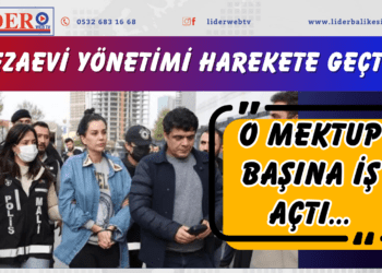 O mektup başına iş açtı… Cezaevi yönetimi harekete geçti!