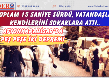 Afyonkarahisar’da peş peşe iki deprem! Toplam 15 saniye sürdü, vatandaşlar kendilerini sokaklara attı..
