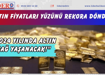 Altın fiyatları yüzünü rekora döndü! “2024 yılında altın çağ yaşanacak!”