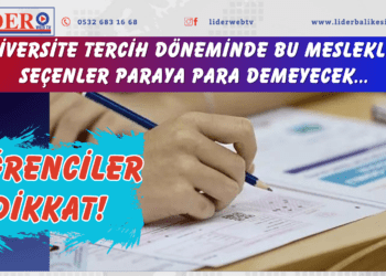 Öğrenciler dikkat! Üniversite tercih döneminde bu meslekleri seçenler paraya para demeyecek..
