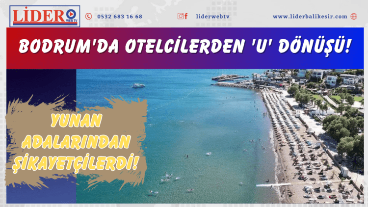 Yunan adalarından şikayetçilerdi! Bodrum’da otelcilerden ‘U’ dönüşü: Yüzde 50’ye yakın indirim!