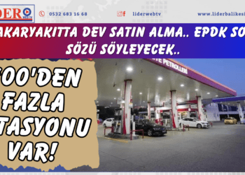 800’den fazla istasyonu var! Akaryakıtta dev satın alma.. EPDK son sözü söyleyecek