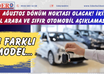 31 Ağustos dönüm noktası olacak! İkinci el araba ve sıfır otomobil açıklaması: 8 farklı model…