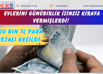 Evlerini günübirlik izinsiz kiraya vermişlerdi! 200 bin TL para cezası kesildi
