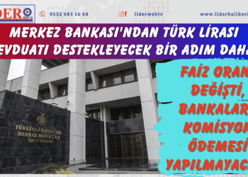 Merkez Bankası’ndan Türk lirası mevduatı destekleyecek bir adım daha! Faiz oranı değişti, bankalara komisyon ödemesi yapılmayacak!