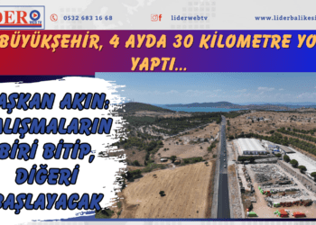 Büyükşehir, 4 ayda 30 kilometre yol yaptı