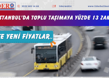 İstanbul’da toplu taşımaya yüzde 13 zam! İşte yeni fiyatlar..