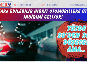Şarj edilebilir hibrit otomobillere ÖTV indirimi geliyor! Yüzde 80’den 30’a düşecek ama…