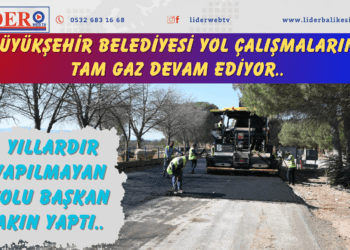 Büyükşehir Belediyesi yol çalışmalarına tam gaz devam ediyor