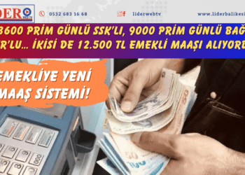 3600 prim günlü SSK’lı, 9000 prim günlü Bağ-Kur’lu… İkisi de 12.500 TL emekli maaşı alıyordu: Emekliye yeni maaş sistemi!