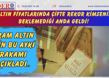 Altın fiyatlarında çifte rekor kimsenin beklemediği anda geldi! Gram altın için bu ayki rakamı açıkladı..