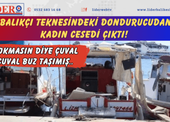 Balıkçı teknesindeki dondurucudan kadın cesedi çıktı! Kokmasın diye çuval çuval buz taşımış..