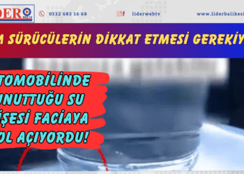 Tüm sürücülerin dikkat etmesi gerekiyor: Otomobilinde unuttuğu su şişesi faciaya yol açıyordu!