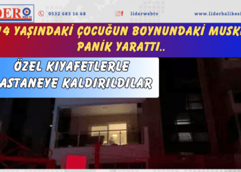 14 yaşındaki çocuğun boynundaki muska panik yarattı: Özel kıyafetlerle hastaneye kaldırıldılar
