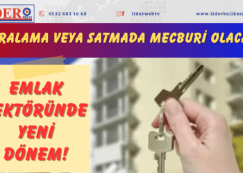 Emlak sektöründe yeni dönem! Kiralama veya satmada mecburi olacak..