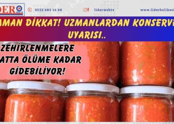 Aman dikkat! Uzmanlardan konserve uyarısı: Zehirlenmelere hatta ölüme kadar gidebiliyor!
