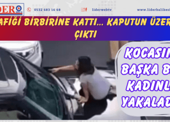 Kocasını başka bir kadınla yakaladı! Trafiği birbirine kattı… Kaputun üzerine çıktı