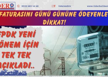 Faturasını günü gününe ödeyenler dikkat! EPDK yeni dönem için tek tek açıkladı..