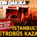 Son dakika… Küçükçekmece’de metrobüs kazası: Yaralılar var…